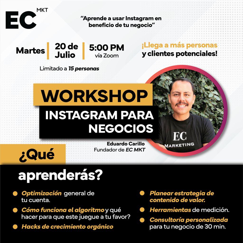 Workshop Instagram para Negocios - EC Marketing México - eCommerce y Marketing Estratégico